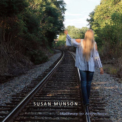 Halfway to Anywhere: Susan Munson Music